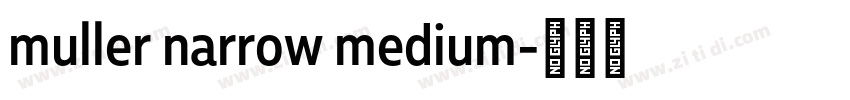 muller narrow medium字体转换